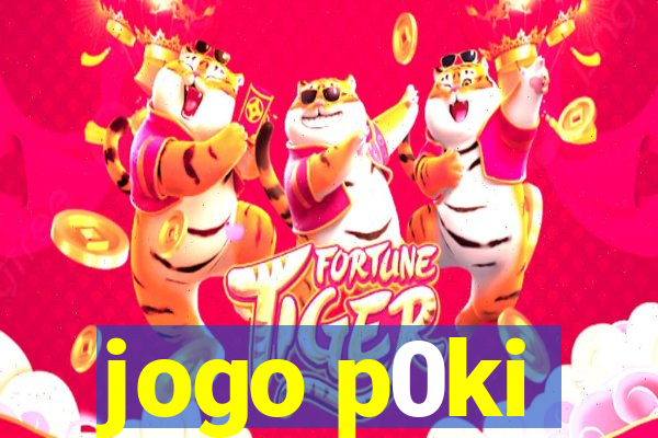 jogo p0ki